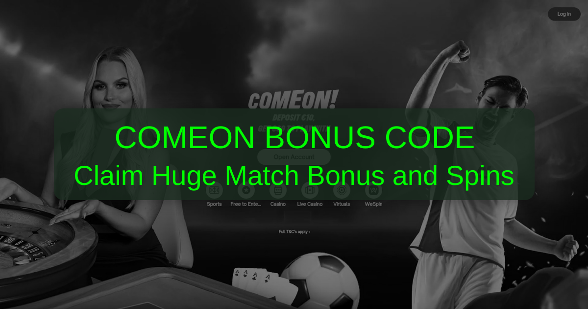 ComeOn Bonus Code 2026 - United States | Trusted Casino Offers